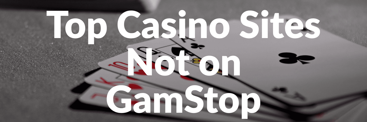 Exploring Casinos Not on Gamstop UK A Comprehensive Guide 703926657